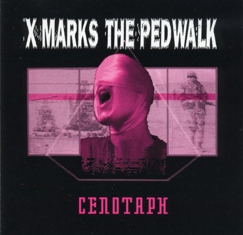 X Marks The Pedwalk - Cenotaph
